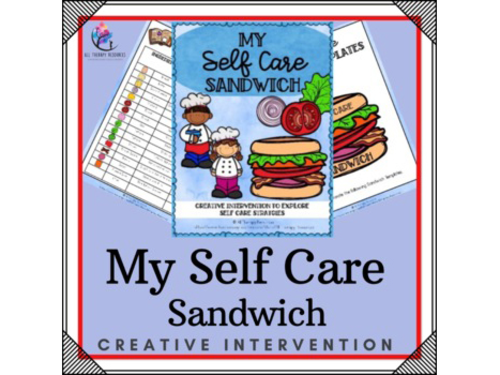 Self Care Sandwich - Self Care Strategies