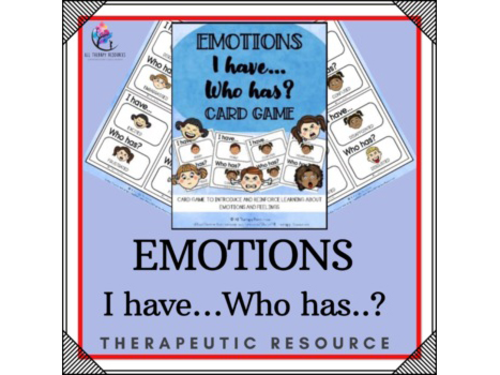 EMOTIONS - I have Who has Card Game - Emotional Regulation Anger Management