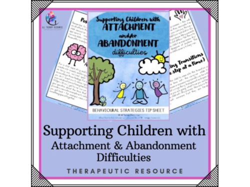 Supporting Children with Attachment and Abandonment Difficulties