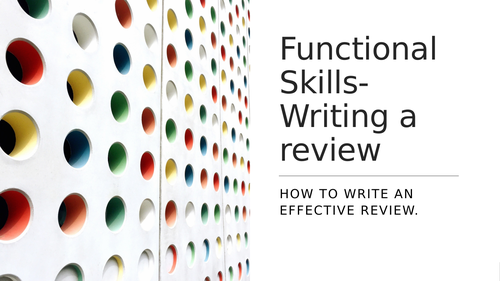 Functional Skills: Review Writing