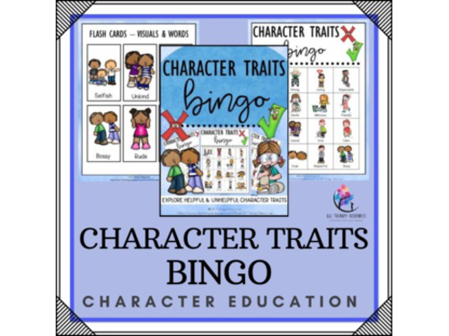 CHARACTER TRAITS - Helpful & Unhelpful Character Traits BINGO Counseling Game