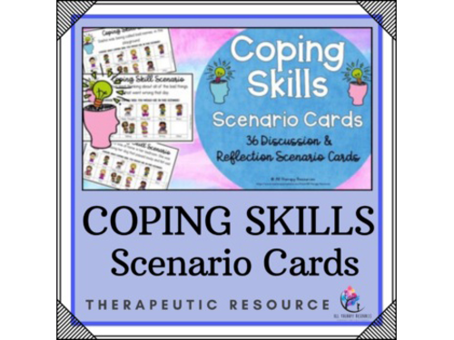 COPING SKILLS - Scenario Cards - Emotional Regulation Counseling Lesson