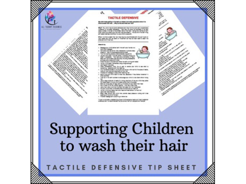 Sensory Processing - Tactile Defensive - Children Resistent to Washing Hair
