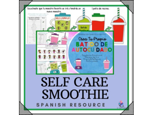 SPANISH VERSION - Create Your Own Self Care Smoothie -  Mental Health Lesson