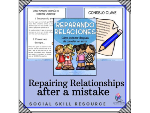 SPANISH - Repairing Relationships - How to move forward after making a mistake