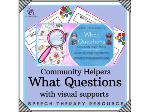 Wh (What Questions) - Community Helpers Theme - Speech Therapy Resource