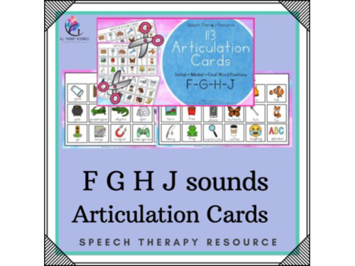 113 ARTICULATION CARDS (F G H J sounds with Visual Cues) Speech Therapy