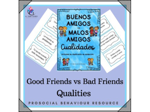 SPANISH VERSION  GOOD FRIENDS vs BAD FRIENDS Qualities - Counseling Mini Lesson