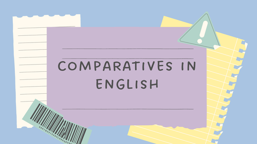 Comparatives in English