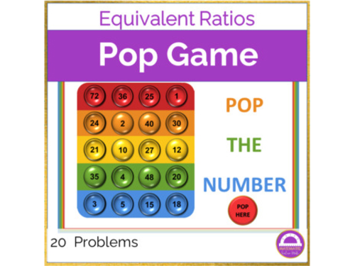 Equivalent Ratios Math Digital Activity | Pop Game