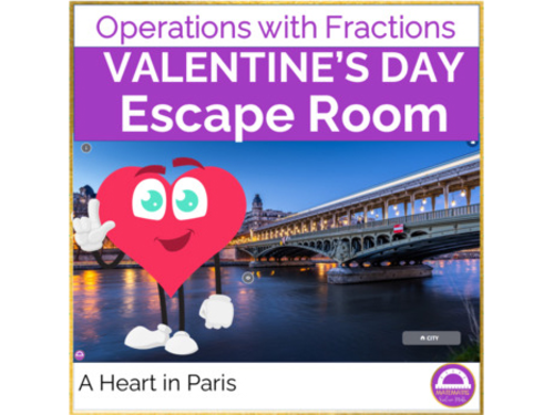 Valentine's Day Escape Room Operations with Fractions A Heart in Paris