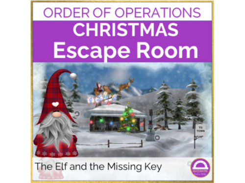 Christmas Math Escape Room Order of Operations The Elf and the Missing Key