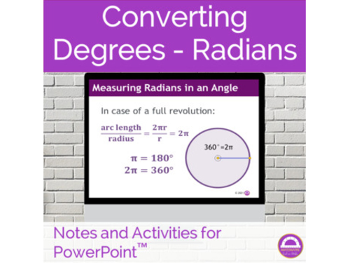 Converting Degrees and Radians Presentations and Exercises