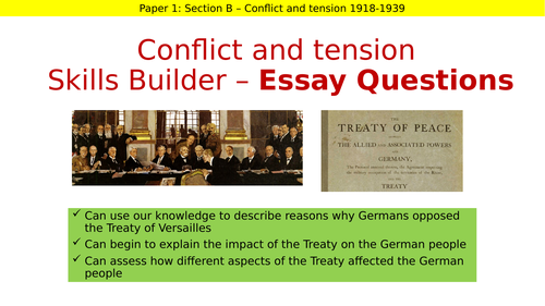 Conflict and Tension Skills Builder - Essay Treaty of Versailles