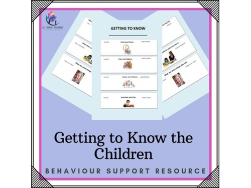Behaviour Support: Getting to Know the Child
