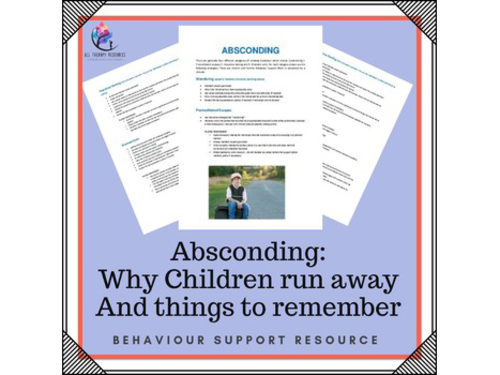 Absconding - Why Children Run Away and Things to Remember....