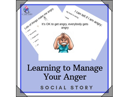 Behaviour Support: Learning to Manage your Anger Social Narrative (editable)