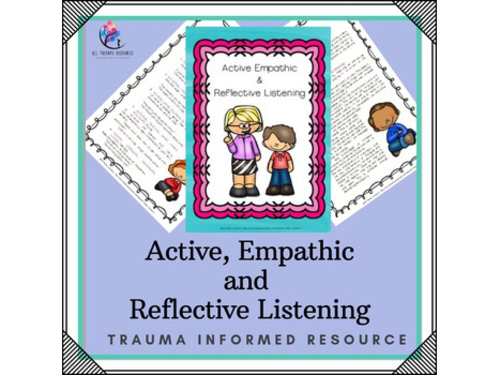 Behavior Support : Active, Empathic and Reflective Listening