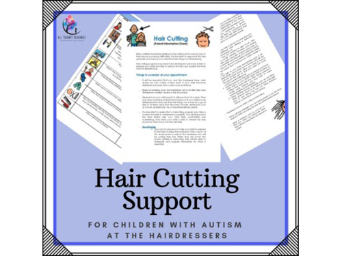 Supporting Children with Autism - Hair Cutting (Parent Information - 5pg)