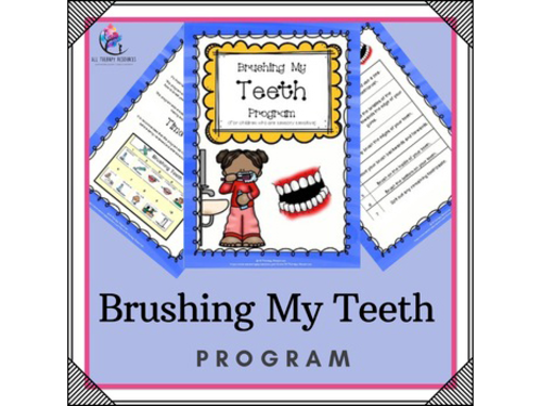 Brushing My Teeth Program - visual, sequence, program, sensory, hygiene, autism
