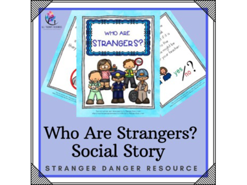 Stranger Danger Social Narrative - 9 pages (editable) -  SPED Autism