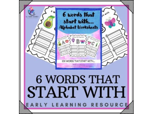 6 WORDS THAT START WITH - Alphabet Letter Worksheet