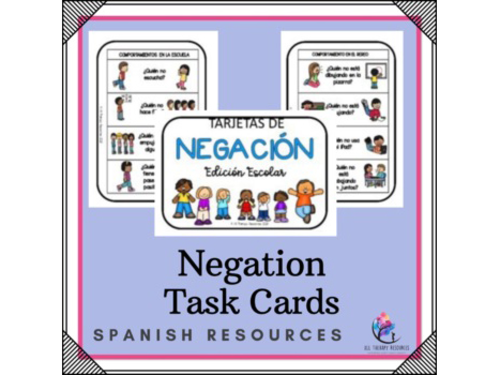 SPANISH VERSION - NEGATION Task Cards - Emotions Behaviors Routines Road Safety