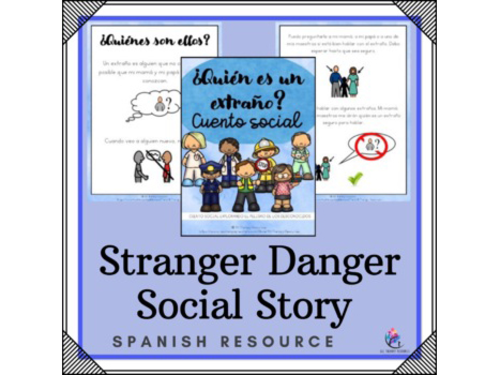 SPANISH VERSION - Stranger Danger Social Narrative - Safety Lesson