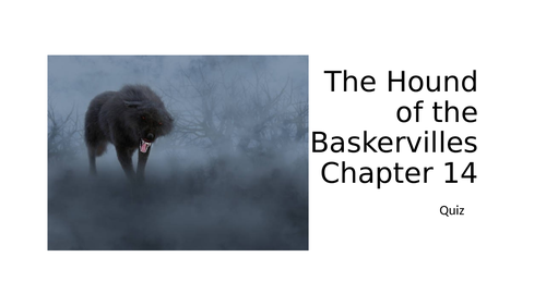 Hound of the Baskervilles Chapter 14 Quiz