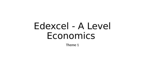 Theme 1 - Economics Edexcel