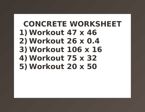 CONCRETE WORKSHEET 2