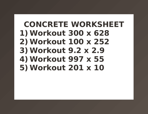 CONCRETE WORKSHEET 6