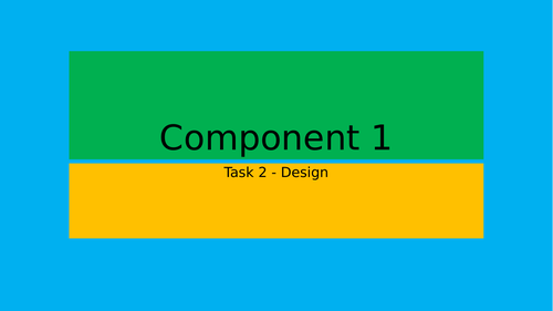 BTEC DIT 2022 Component 1 Assessment Guide - Task 2 Design