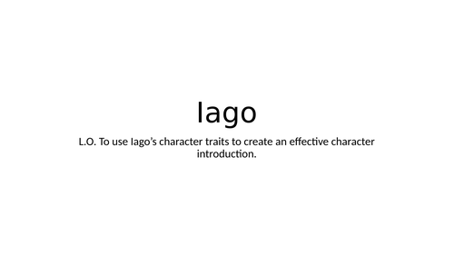 Othello - Iago Prose Task - Creative Writing