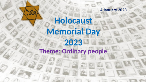 Holocaust Memorial Day Tutor time/Assembly 2023