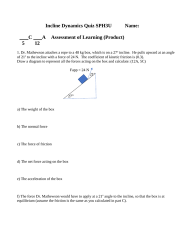 PHYSICS QUIZ INCLINE PLANES Forces Quiz Grade 11 Physics WITH ANSWERS #12