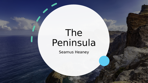 The Peninsula - Seamus Heaney