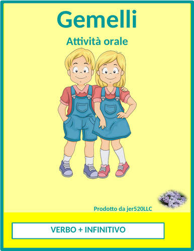 Infinitivi (Infinitives in Italian) Gemelli Speaking Activity