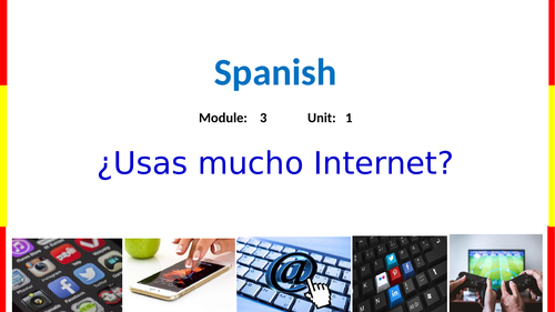 Uses of technology -Spanish (two lessons) KS3/4 (foundation GCSE)