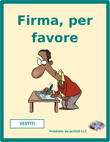 Vestiti (Clothing in Italian) Firma Per favore