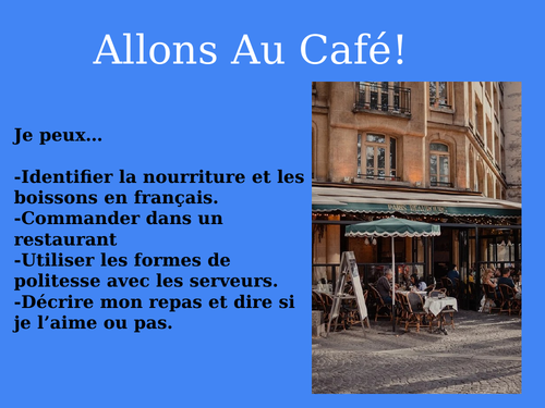Allons Au Café! (Commander dans un Restaurant) French Notes Powerpoint