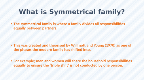 Peter  Wilmot and Michael Young  Symmetrical and Asymmetrical Family