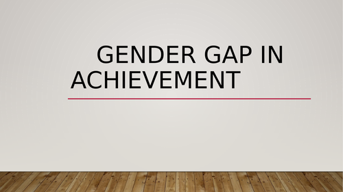 External and Internal Factors for Gender Gap in Achievement