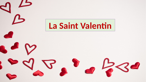 French GCSE- Valentine's Day