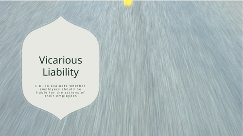A-Level Law: Vicarious Liability Lesson - Eduqas Tort Law