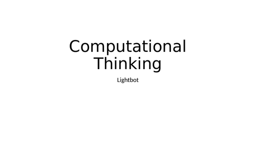 Computational Thinking (10x lessons + end of unit assessment) Key Stage 3