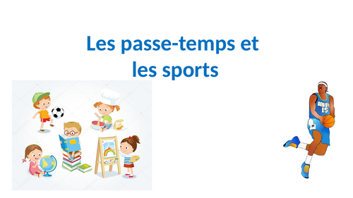 French GCSE Hobbies and Sports