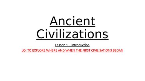 4 Civilisations - Shang Dynasty, Ancient Egypt, Indus Valley, Ancient Sumer