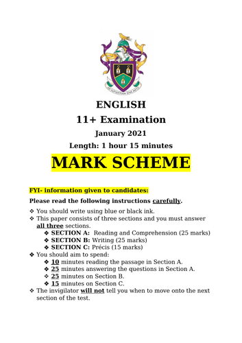 11+ 2021 Entrance Examination and Mark Scheme. Created for purpose by leading school.