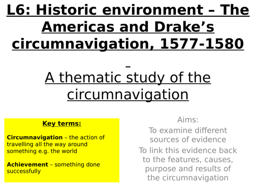 L6 - Drake's circumnavigation (HE 2024) - a thematic overview of Drake's circumnavigation